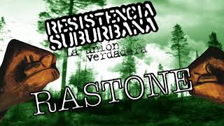 Rastone  Resistencia Suburbana ft Pity Alvarez La unión verdadera [upl. by Greerson]