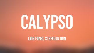 Calypso  Luis Fonsi Stefflon Don Lyrics 💫 [upl. by Osborn886]