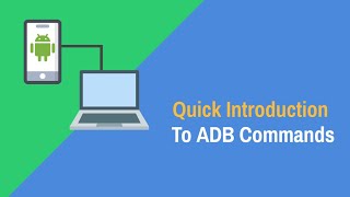 How to ADB An Introduction to ADB Commands and Fastboot [upl. by Harp62]