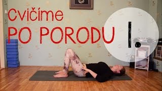 CVIČÍME PO PORODU  1 Pánevní dno [upl. by Vidovik508]