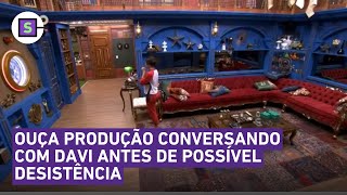 BBB 24 Vaza áudio da produção falando com Davi no confessionário antes de possível desistência [upl. by Viafore]