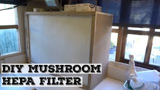 Homemade HEPA Filter For Gourmet Mushrooms  DIY HEPA Filter  DIY Flowhood [upl. by Yclehc]