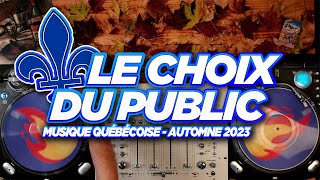 Le Choix Du Public  Chansons Québécoises [upl. by Ynnavoj]