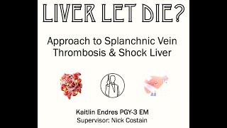 Liver Let Die An Approach to Hepatic Vascular Thrombosis amp Shock Liver [upl. by Aerdnaed38]