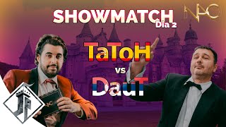 Noble Apartment Cup  TATOH vs DAUT Showmatch  Bo89  Dia 2  MotC Cuartos de Final [upl. by Einnep629]