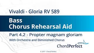 Vivaldis Gloria Part 42  Propter magnam gloriam  Bass Chorus Rehearsal Aid [upl. by Eiloj]