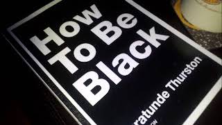 How To Be Black  audiobook [upl. by Sebastian]