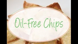 OilFree Tortilla Chips [upl. by Strait562]