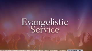 EVANGELISTIC SERVICE  JANUARY 9 2022 [upl. by Ahseit686]