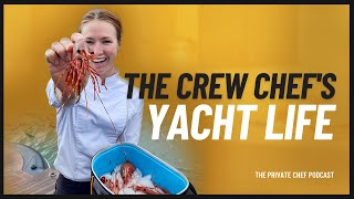 Episode 87 Living the Yacht Life with The Crew Chef Nina Wilson [upl. by Scopp224]