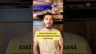 ESKİ SEVGİLİNİN SANA GERİ DÖNECEĞİNİ GÖSTEREN DURUMLAR psikoloji iliski iliskiler ilişkiler [upl. by Cassondra207]