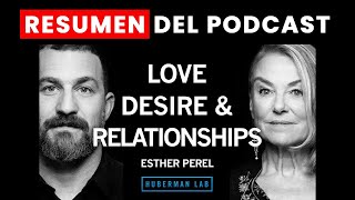 Esther Perel  Huberman Lab Resumen de podcast en español [upl. by Siul]