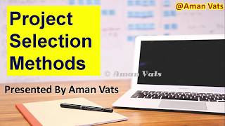 Project Selection Methods in Project Management [upl. by Laural]