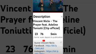 Nouveau clip officiel Vincent Niclo et Adeline ToniuttiquotThe prayerquot [upl. by Nathanoj865]