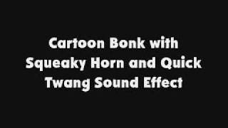 Cartoon Bonk with Squeaky Horn and Quick Twang SFX [upl. by Harty]