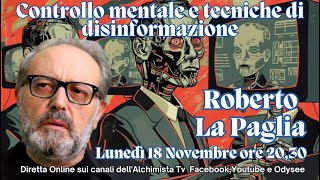 Controllo mentale e tecniche di disinformazione  Roberto La Paglia [upl. by Jarvis]