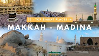 33 Top Historical Ziarat Places in Makkah and Madinah  The Holiest Cities in Islam  KSA 4K UHD [upl. by Morgun]