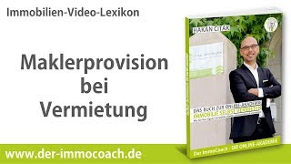 Maklerprovision bei Vermietung  Der ImmoCoach die Online Akademie für Immobilieneigentümer [upl. by Amsirahc770]