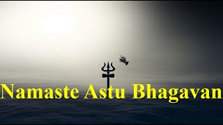 Namaste Astu Bhagavan Vishveshwarya🔱Shiva Vedic Mantra I Sri Rudram Namakam I Shiva Names In Vedas [upl. by Tito]