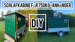 DIY  Schlafkabine für 750kgAnhänger bauen [upl. by Nena29]