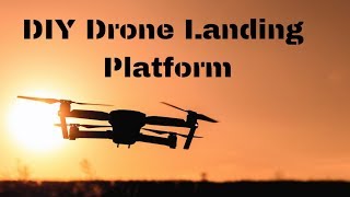 DIY Drone Landing PadPlatform Design Idea [upl. by Agler265]