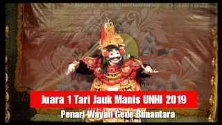 JUARA 1 TARI JAUK MANIS  UNHI DENPASAR 2019 [upl. by Isied]