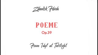 Zdeněk Fibich POEME Op39 from Idyl at Twilightaccompaniment [upl. by Tingey]