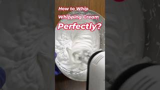 how to whip whipping cream  whip whipping cream perfectly shorts ytshorts shortvideo cream [upl. by Holladay]