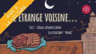 Histoire pour enfants  livre syllabé  Une étrange voisine [upl. by Nivets]