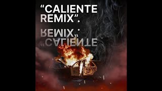 MIKE  “Caliente REMIX 🏎️🛞🩸” ‎‎joakingel18 feddedj maku96 gbiel17 🛸 dimelokhako 👹⚡ [upl. by Aketal592]