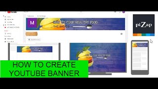 piZaps Quick Photo Editing Tutorial How to create YouTube banner [upl. by Ognimod]