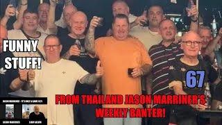 Jason Marriner D Day Disgrace Poch Gone Its A Liberty Weekly Banter from Thailand 67 [upl. by Etnovahs194]