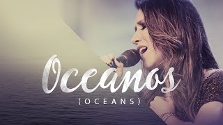 Ana Nóbrega  Oceanos Onde Meus Pés Podem Falhar  Oceans Hillsong versão Português [upl. by Manlove]