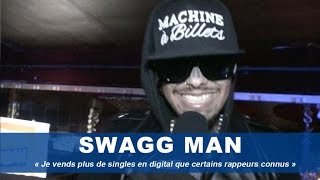 Swagg Man  « Je vends plus de singles en digital que certains rappeurs connus » [upl. by Ahtiuqal]