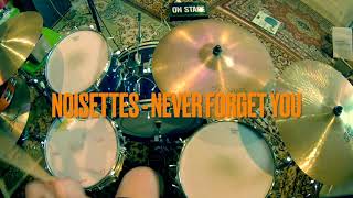 Noisettes  Never Forget You Drum Cover [upl. by Nerro147]