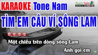 Tìm Em Câu Ví Sông Lam Karaoke Tone Nam  Beat Phối Mới Chuẩn  Nhạc Sống Thanh Ngân [upl. by Lupita267]