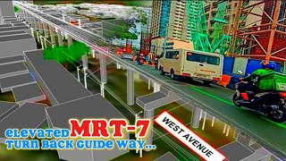 JULY 15 2024 MONDAY 730AM MRT7 ELEVATED TURN BACK GUIDE WAY WEST AVENUE QUEZON CITY UPDATE [upl. by Airamana741]