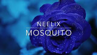 Neelix  Mosquito Original Mix [upl. by Kato]