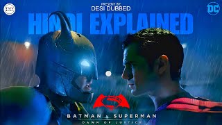 BATMAN VS SUPERMAN EXPLANATION IN HINDI  BATMAN VS SUPERMAN  SUPERMAN 2017 MOVIE batman [upl. by Htebazile814]