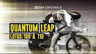 Quantum Leap Lotus 108 amp 110 [upl. by Edaj]