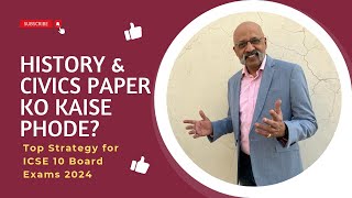 The Best Study Revision and Time Management Strategy for ICSE 10 History and Civics  T S Sudhir [upl. by Anse]