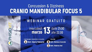 Cranio Mandibular Focus 5  Concussion amp Dizziness  Diretta coi dottori Palmerini  Ceravolo  Loi [upl. by Shulman]