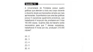 Grandezas Direta e Inversamente Proporcionais  MEDICINA  UNIFOR 20171  Questão 15 [upl. by Birdella61]