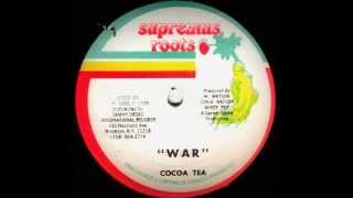 Cocoa Tea  War [upl. by Lorrac]