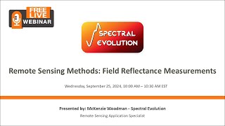 Webinar  Remote Sensing Methods Field Reflectance Measurements [upl. by Sheeb]