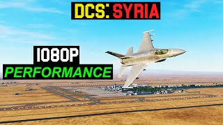 DCS 2020  1080p SYRIA MAP PERFORMANCE [upl. by Peck922]