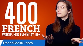 400 French Words for Everyday Life  Basic Vocabulary 20 [upl. by Annahsed556]