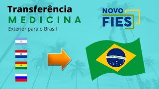 Transferência de curso de Medicina do Exterior para o Brasil e o FIES com dica importante [upl. by Zeph]