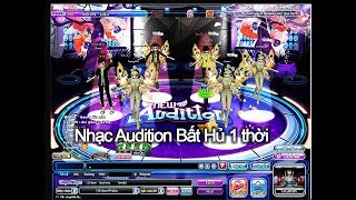 Nhạc game AUDITION huyền thoại một thời ai chơi 10 năm trước sẽ biết Phần 1 [upl. by Ytinirt664]