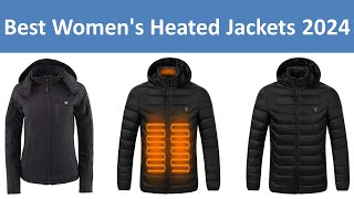 Top 10 Best Womens Heated Jackets in 2024 [upl. by Nnairrehs]